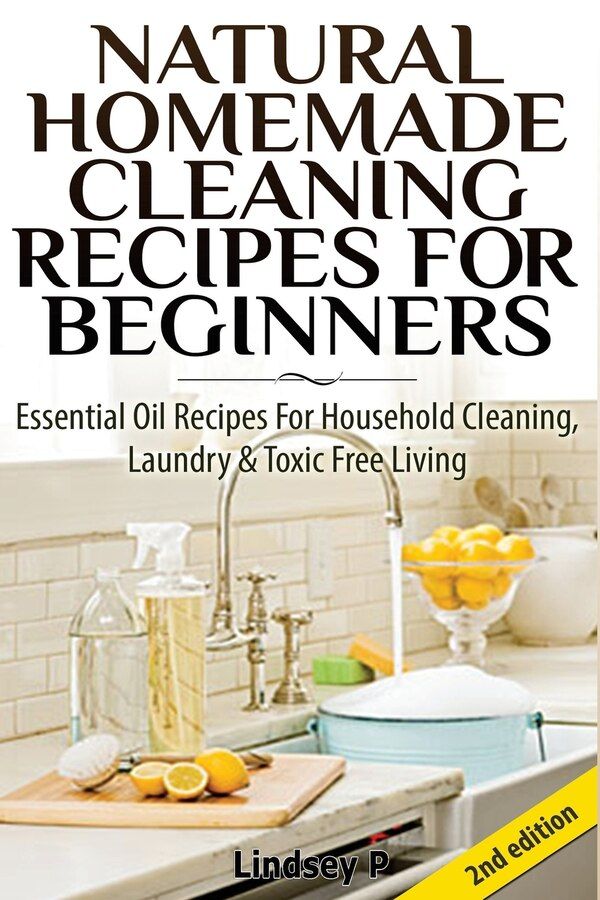 the book cover for natural homemade cleaning recipes for beginners by lindsey p, featuring lemons and soap