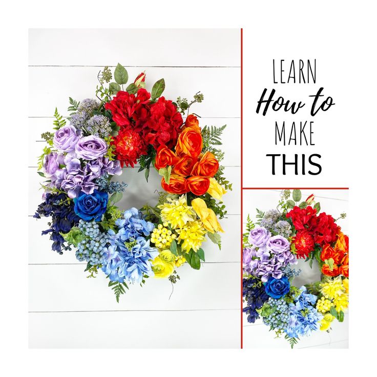 two pictures with different flowers on them and the words learn how to make this wreath