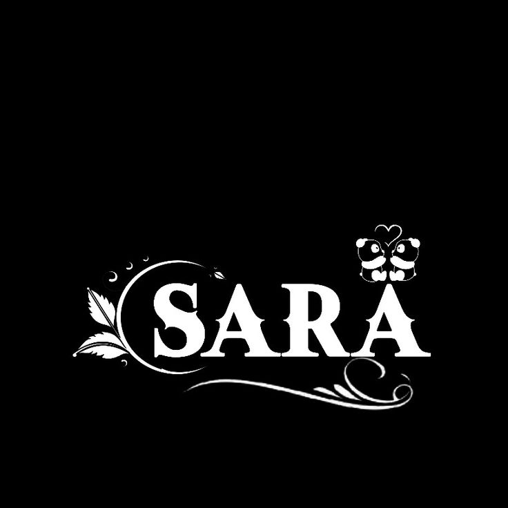 the word sara is written in white on a black background with swirls and leaves