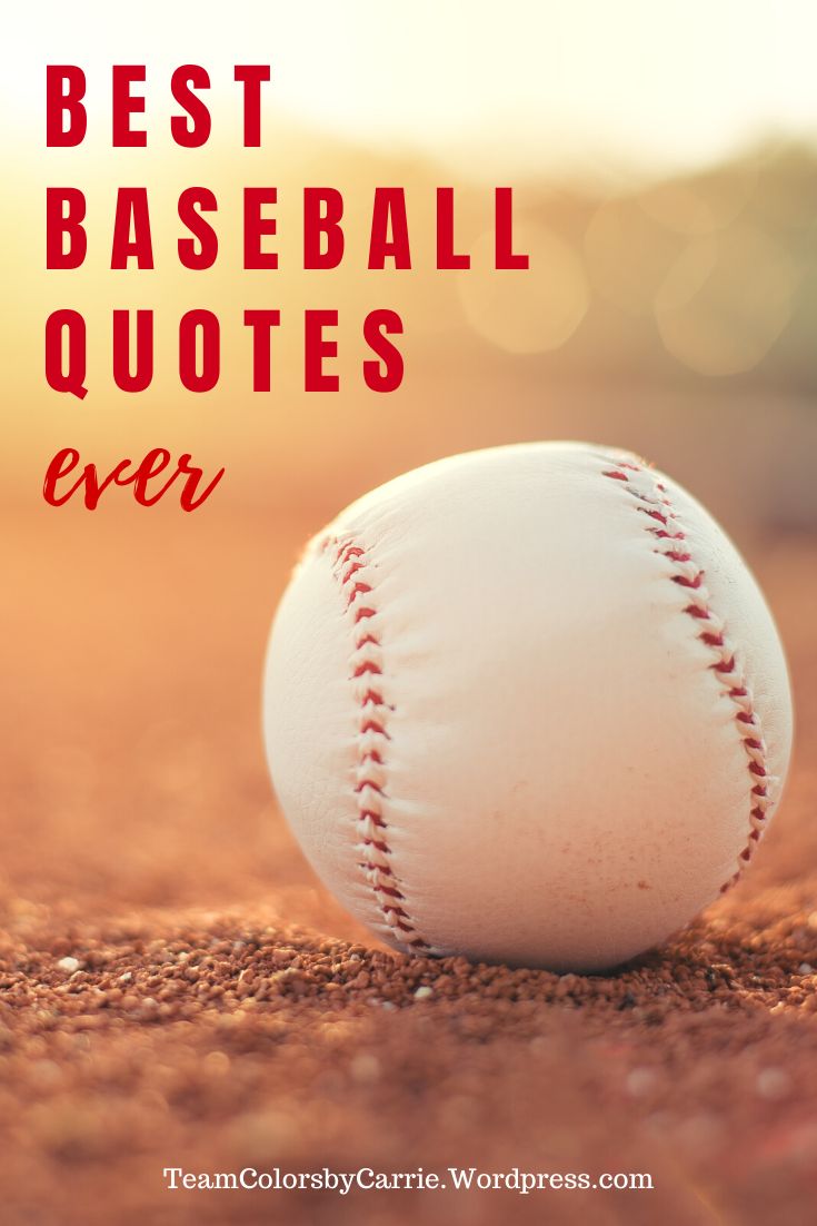 a baseball sitting on top of a field with the words best baseball quotes ever