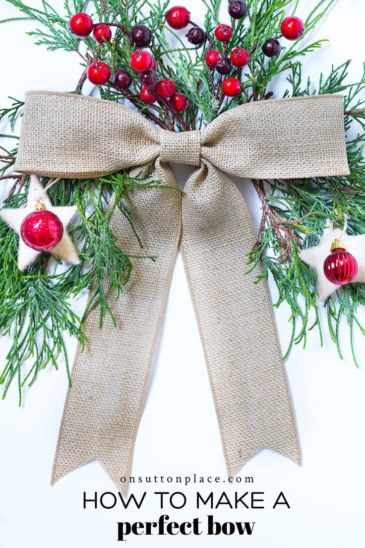 an image of a christmas bow with berries and pine cones on the front, text reads how to make a perfect bow