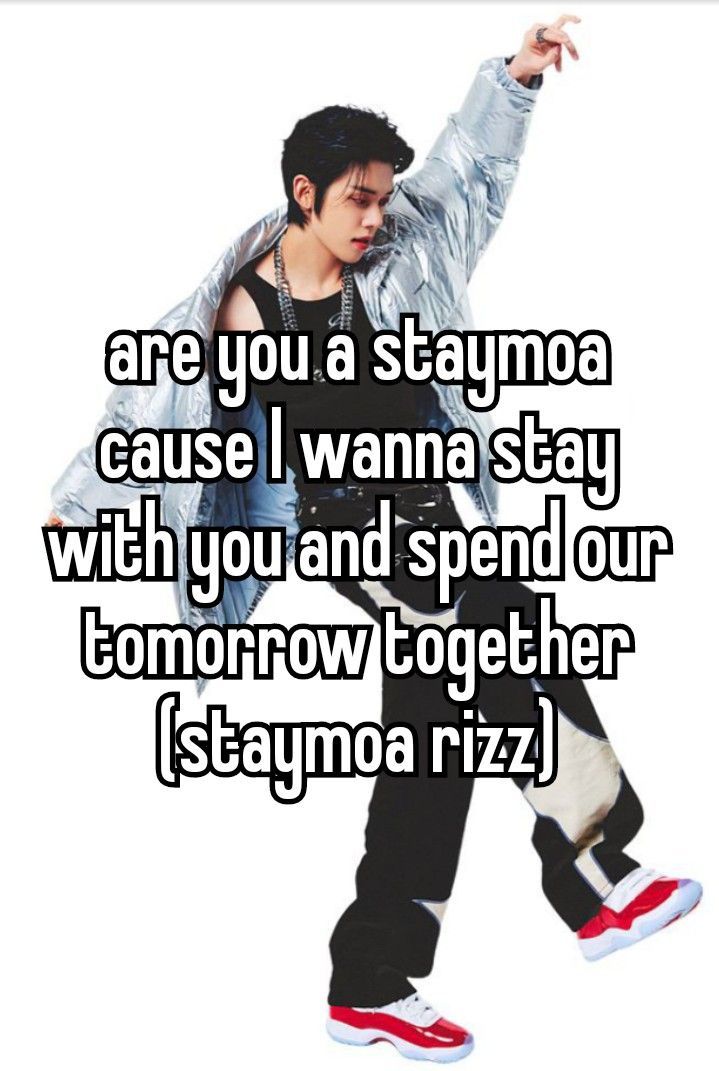 a man is dancing with the words are you a staymoa cause i wanna to stay