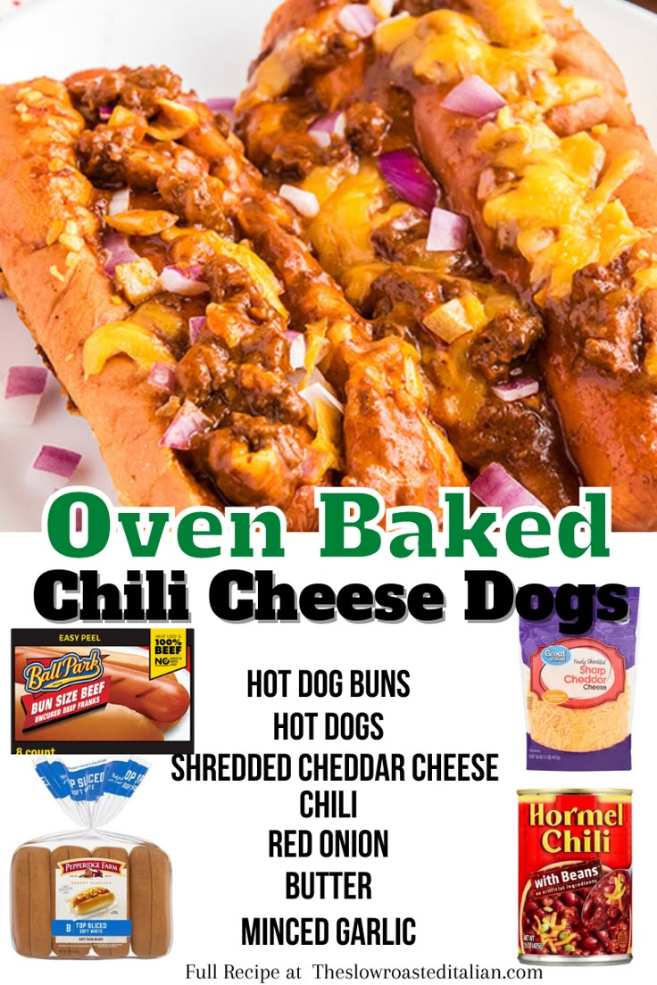 an advertisement for oven baked chili cheese dogs