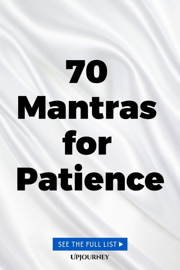 70 Mantras for Patience