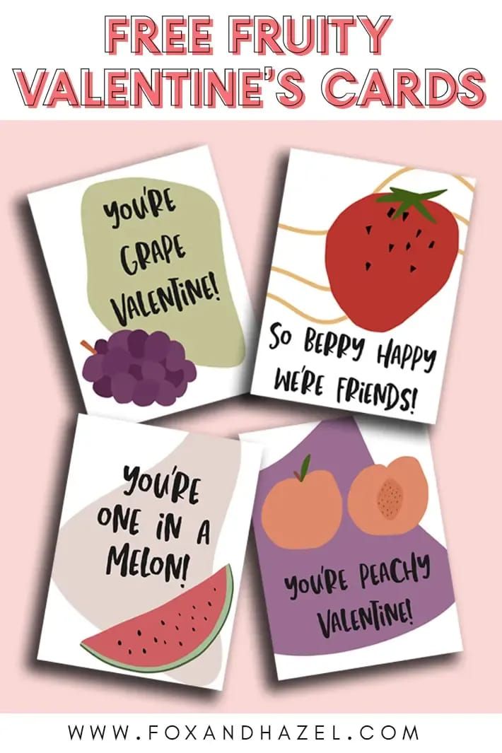 four cards with fruit sayings on them and the words free fruit valentine's cards