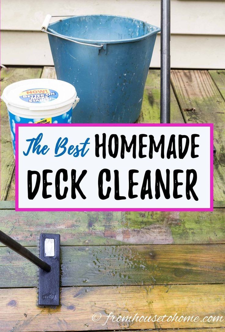 the best homemade deck cleaner is in this post it's easy to do list