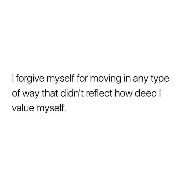 a white background with the words, i forgot my self for moving in any type of way that didn't reflect how deep i value my self