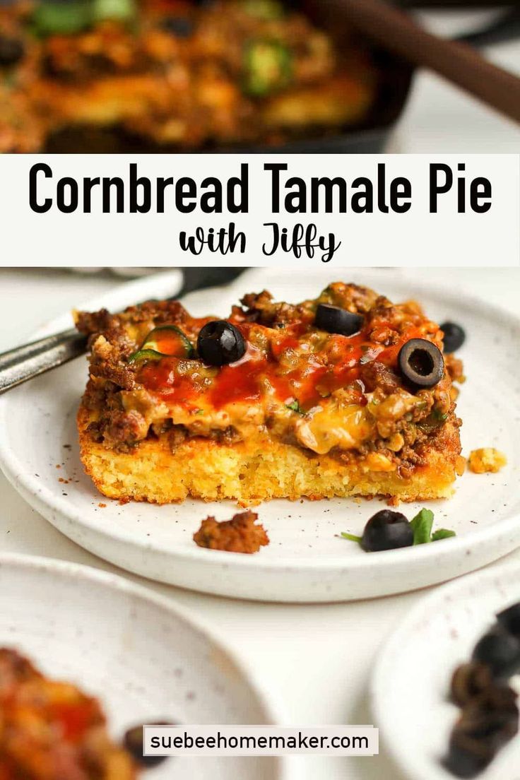 cornbread tamale pie with black olives on a white plate and text overlay reads cornbread tamale pie with black olives