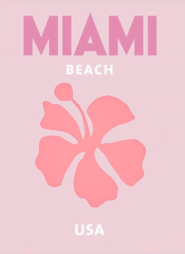 a pink poster with the words miami beach and a flower on it's side