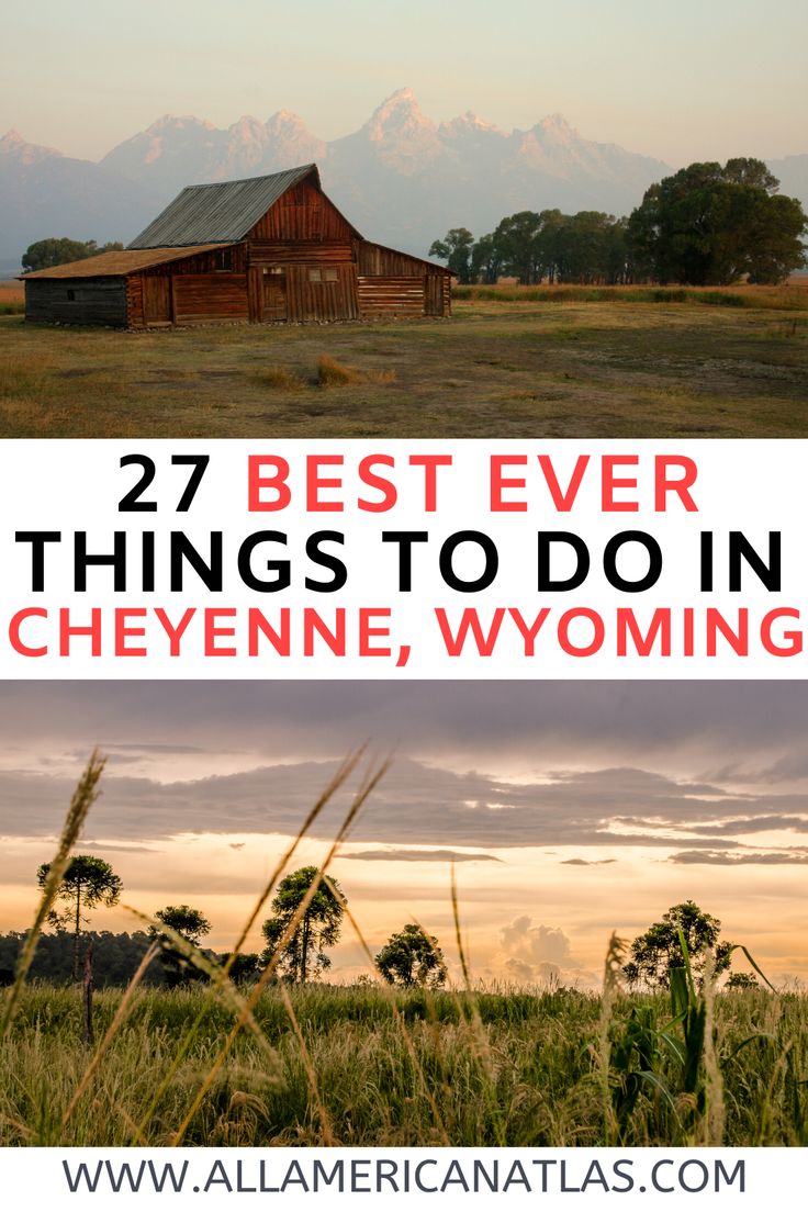 an old barn with the words, best ever things to do in chevene wyoming