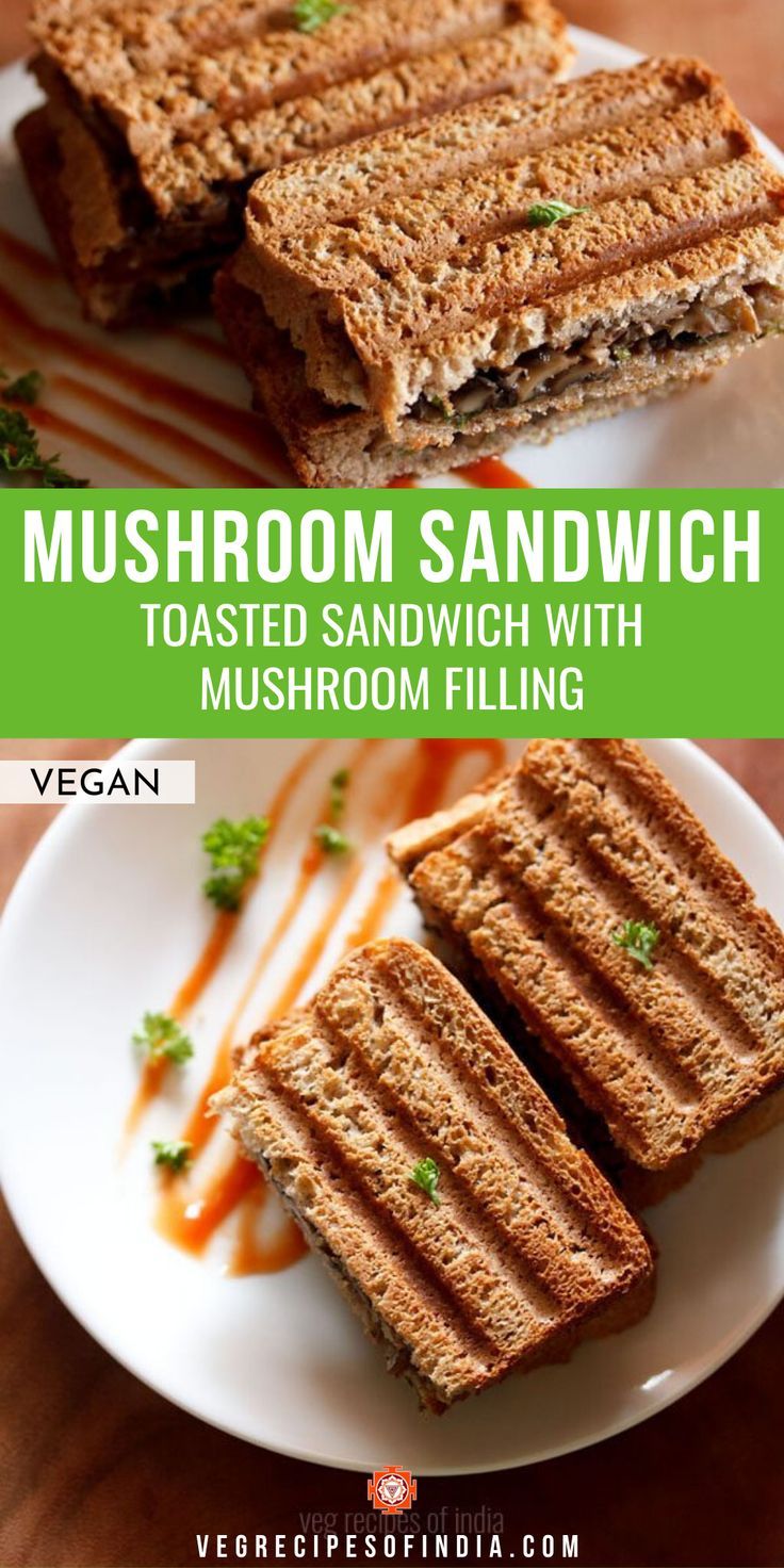 two pictures of sandwiches on a plate with text overlay that reads mushroom sandwich toasted sandwich with mushroom filling