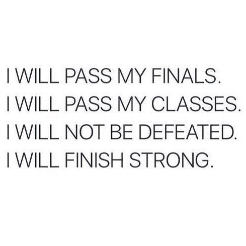 the words will pass my finals i will pass my classes