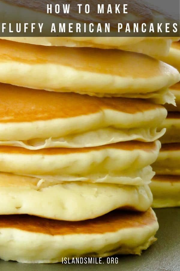 pancakes stacked on top of each other with the words how to make fluffy american pancakes