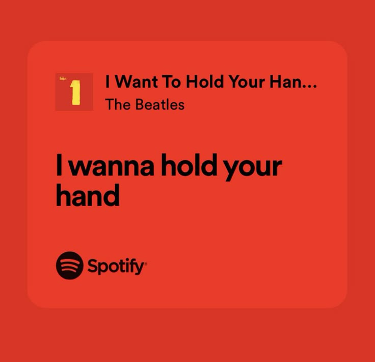 i want to hold your hand with spotify's logo on the bottom right corner