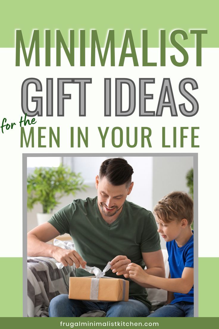 minimalist gift ideas for the men in your life frugalminimalistkitchen.com image minimalist man opening gift from son Man Christmas Gift Ideas, Sentimental Gifts For Men, Free Gifts For Husband, Free Gift Idea, Free Birthday Gifts, Easy Birthday Gifts, Birthday Present For Husband, Present For Husband, Meaningful Christmas Gifts