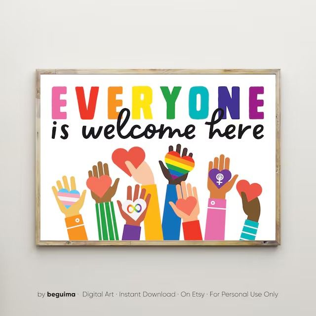 there is a sign that says everyone is welcome here with many hands and hearts on it