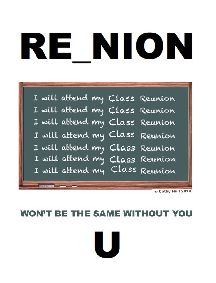 a blackboard with words written on it that say, re - non i will attend my class reunion