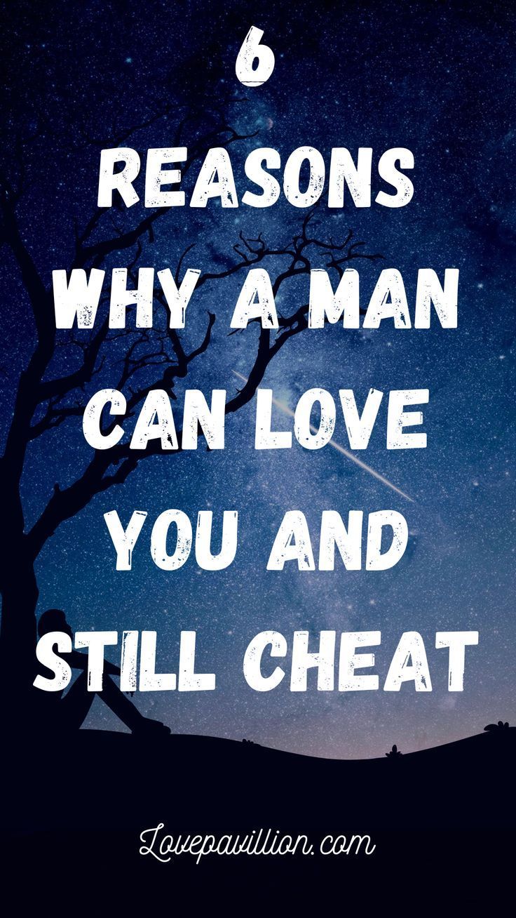 a tree with the words 6 reasons why a man can love you and still cheat