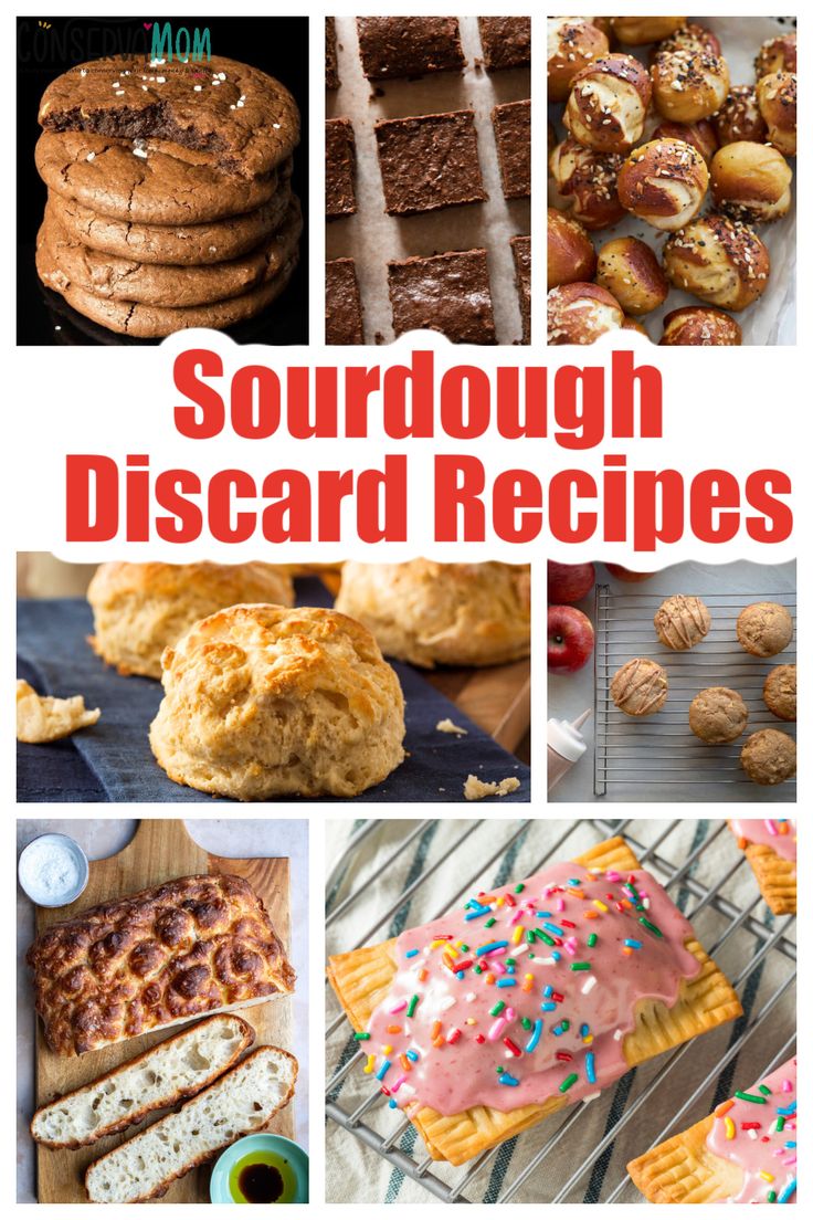 a collage of different desserts with the words sourdough discard recipes