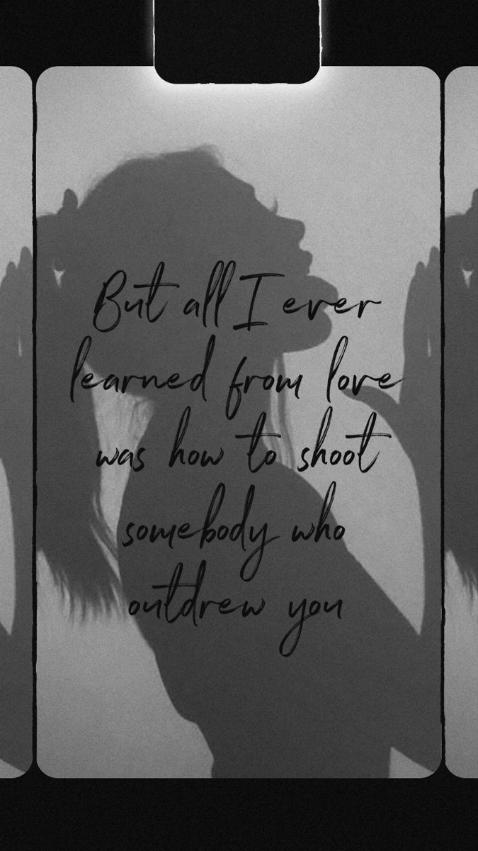 the silhouette of a woman with long hair and an inscription on her back that says, but all i ever learned from fate was how to shoot