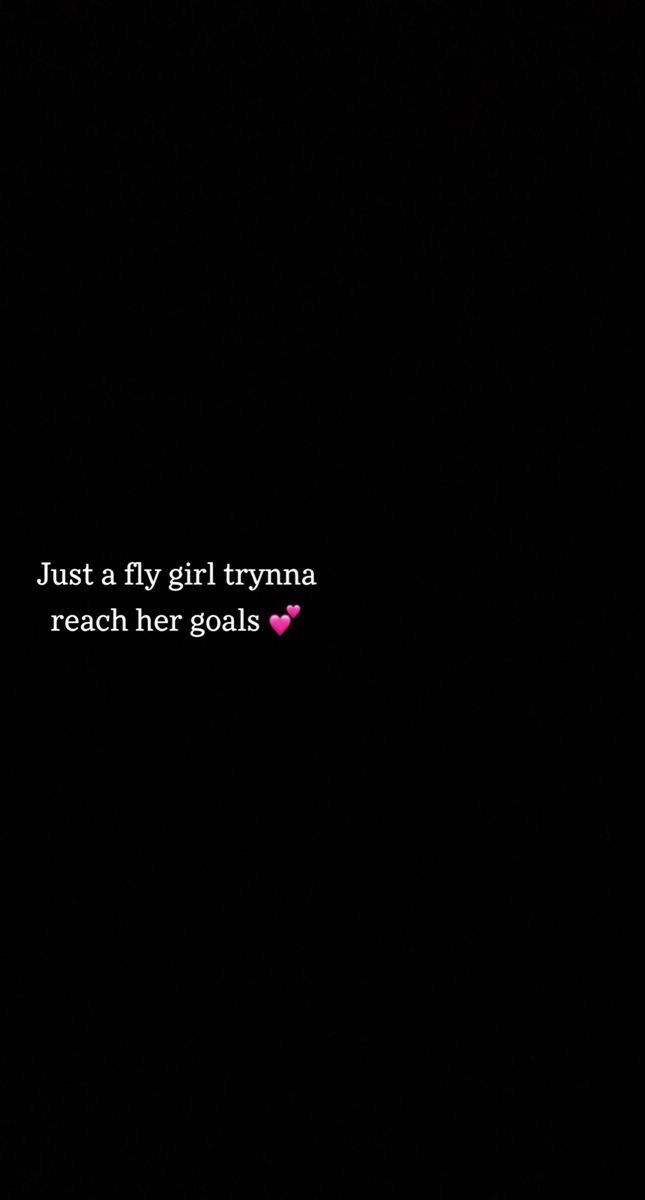 a black background with the words just a fly girl trying to reach her goals