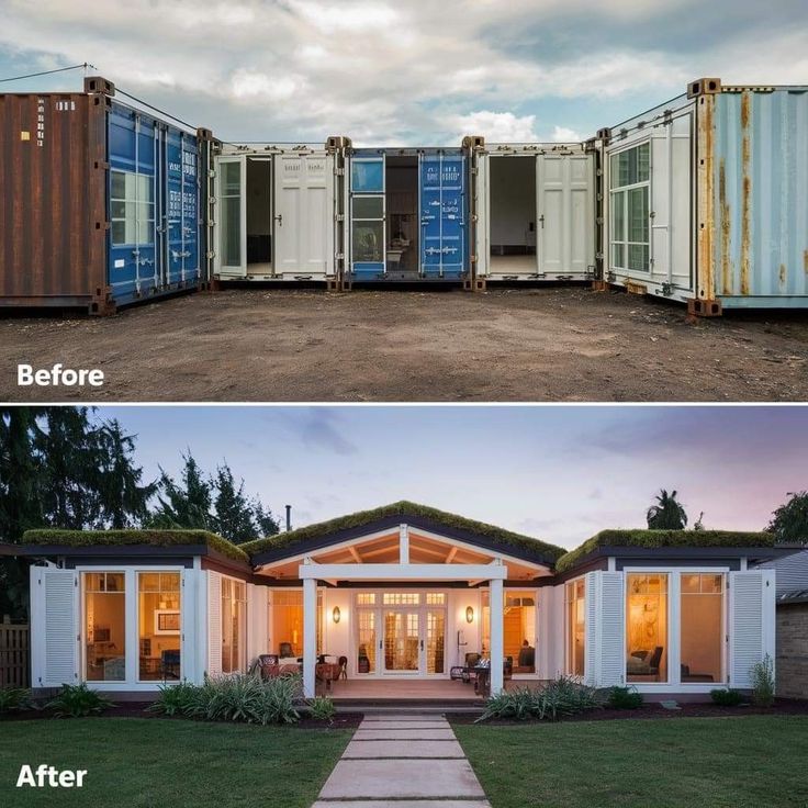 before and after pictures of a house made out of shipping containers