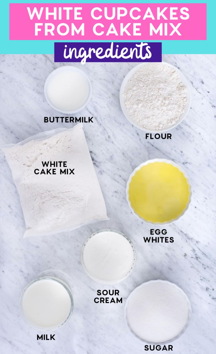 ingredients to make white cupcakes on a marble counter top with text overlay