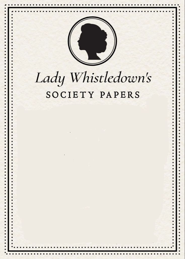 the lady whistledown's society papers, with an image of a woman's head