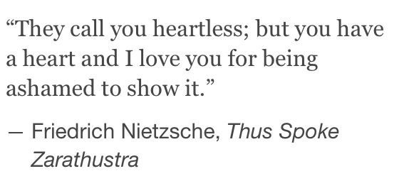 a quote with the words'they call you heartless, but you have a heart and i love you for being ashamed to show it