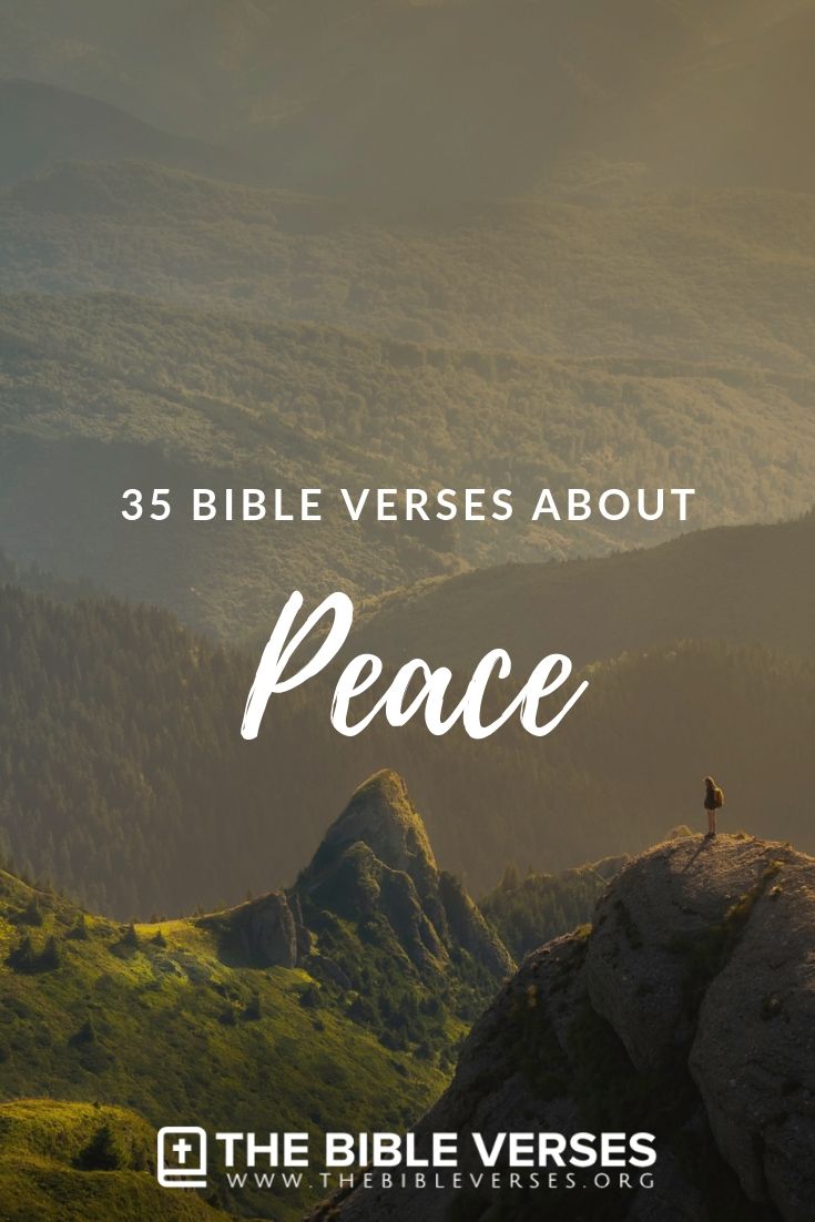 a person standing on top of a mountain with the words, 35 bible verses about peace