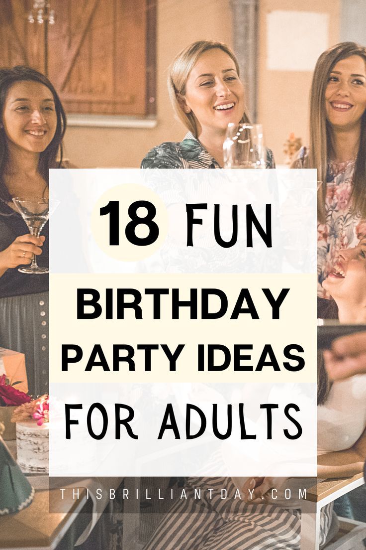 18 Fun Birthday Party Ideas For Adults Mid Twenties Birthday Ideas, 30 Year Party Ideas, Birthday 36 Years Old Party Ideas, 40 Year Party Ideas, Mid 20s Birthday Party Ideas, Birthday Party Ideas For Adults Women, Birthday Party Ideas For Women 20s, 4oth Birthday Ideas For Women, Winter Birthday Activities For Adults