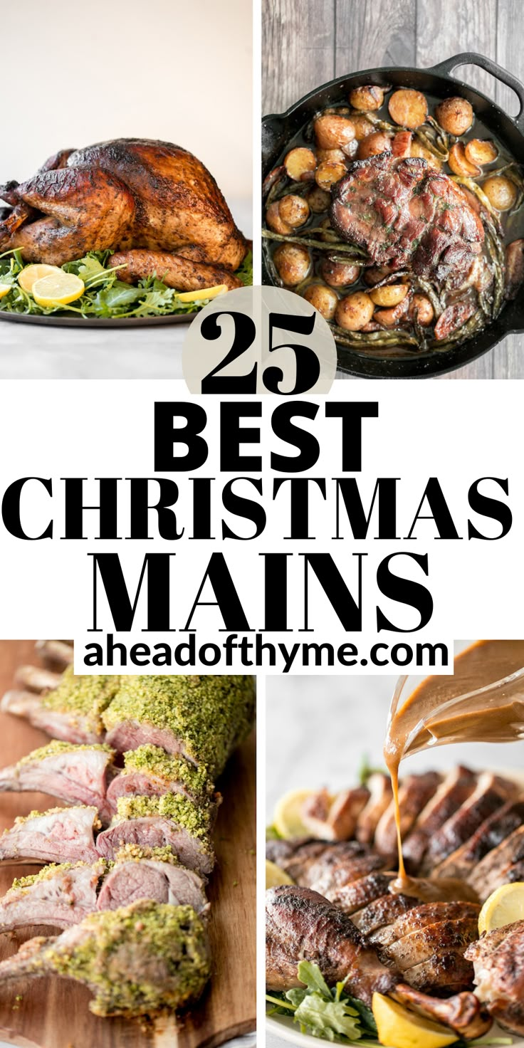 the 25 best christmas mains are featured in this collage with text overlay