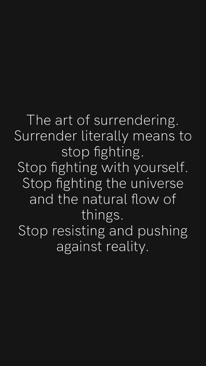 Surrender To The Universe Quotes, Stop Resisting Quotes, The Art Of Surrender, Surrendering To The Universe, Stop Ruminating Quotes, How To Surrender To The Universe, Surrender Quotes Spiritual Inspiration, Quotes About Surrender, Surrender Art