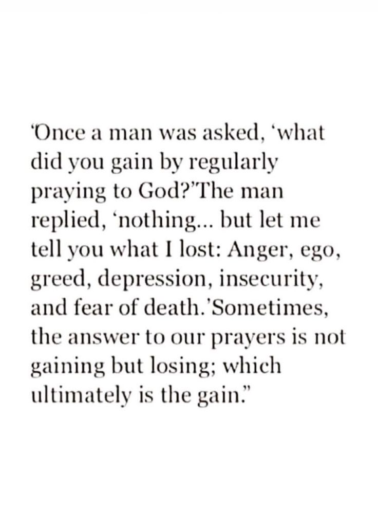 a poem written in black and white with the words, once a man was asked, what did you gain by regularly praying to god?