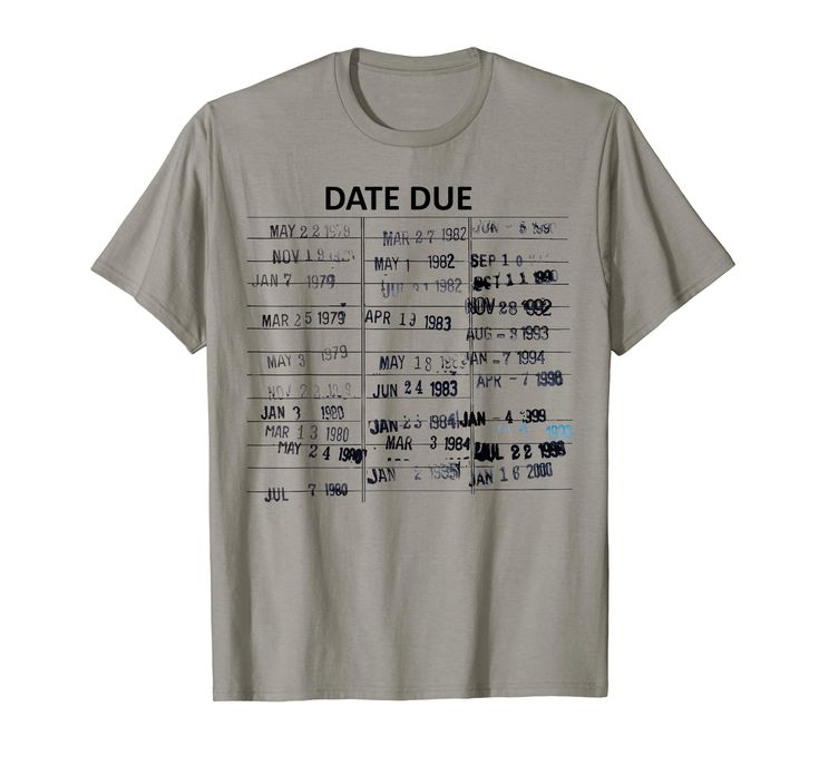 a t - shirt that says date due