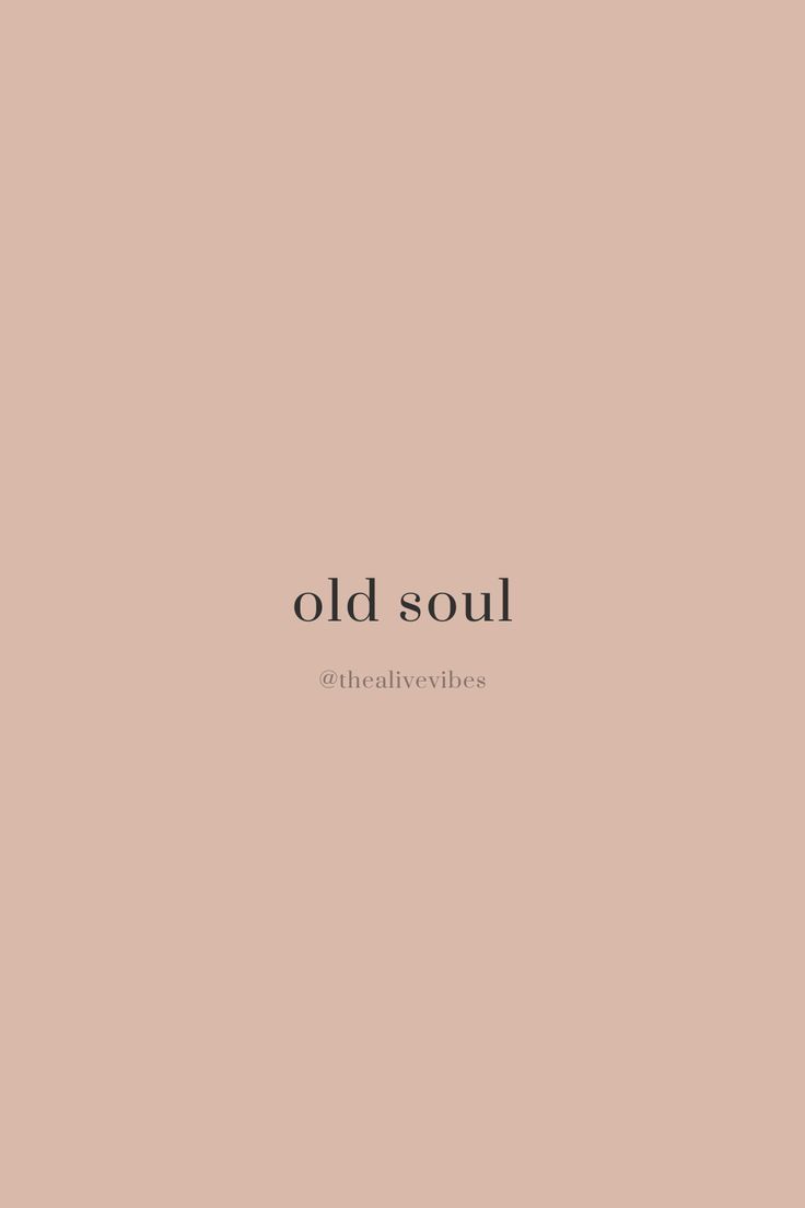 the words old soul on a pink background