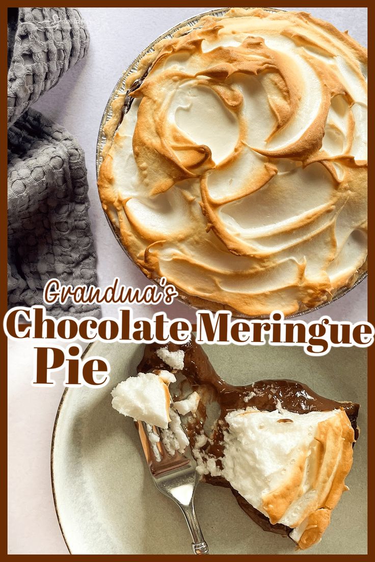 there is a chocolate meringue pie with whipped cream on top and the words grandma's chocolate meringue pie above it