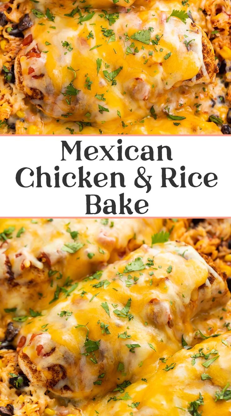 mexican chicken and rice bake is shown with the title above it in black text