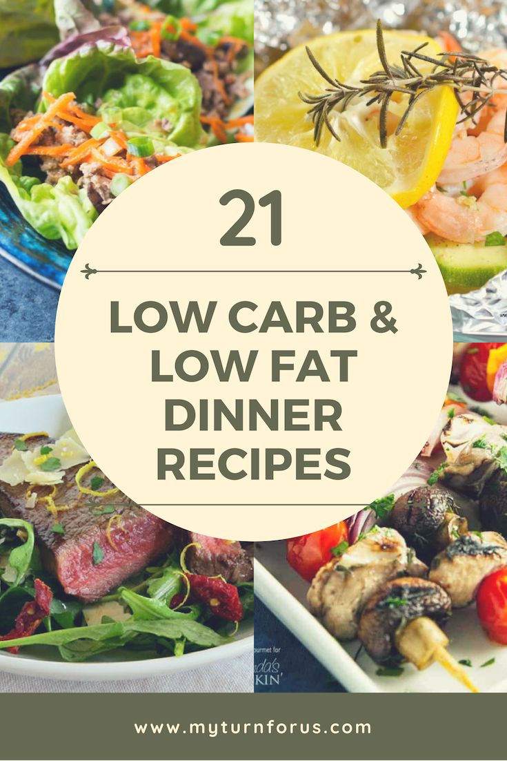 Over 21 Low Carb and Low Low Fat Dinner Recipes. #LowCarb #LowFat #LowCarbChickenRecipes #LowCarbRecipes #LowFatRecipes #MyTurnforus Gall Bladder Diet Recipes Dinner, Low Fat Low Carb Recipes Losing Weight, Low Card And Low Fat Meals, Weeknight Low Carb Dinner, Low Fat Fast Food Options, Low Fat Low Sugar Meals, Low Cholesterol Recipes Dinner Chicken, Low Fat Dairy Free Recipes, Easy Low Fat Dinners