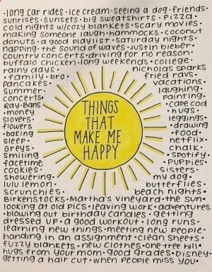 a piece of paper with the words things that make me happy written in black and yellow