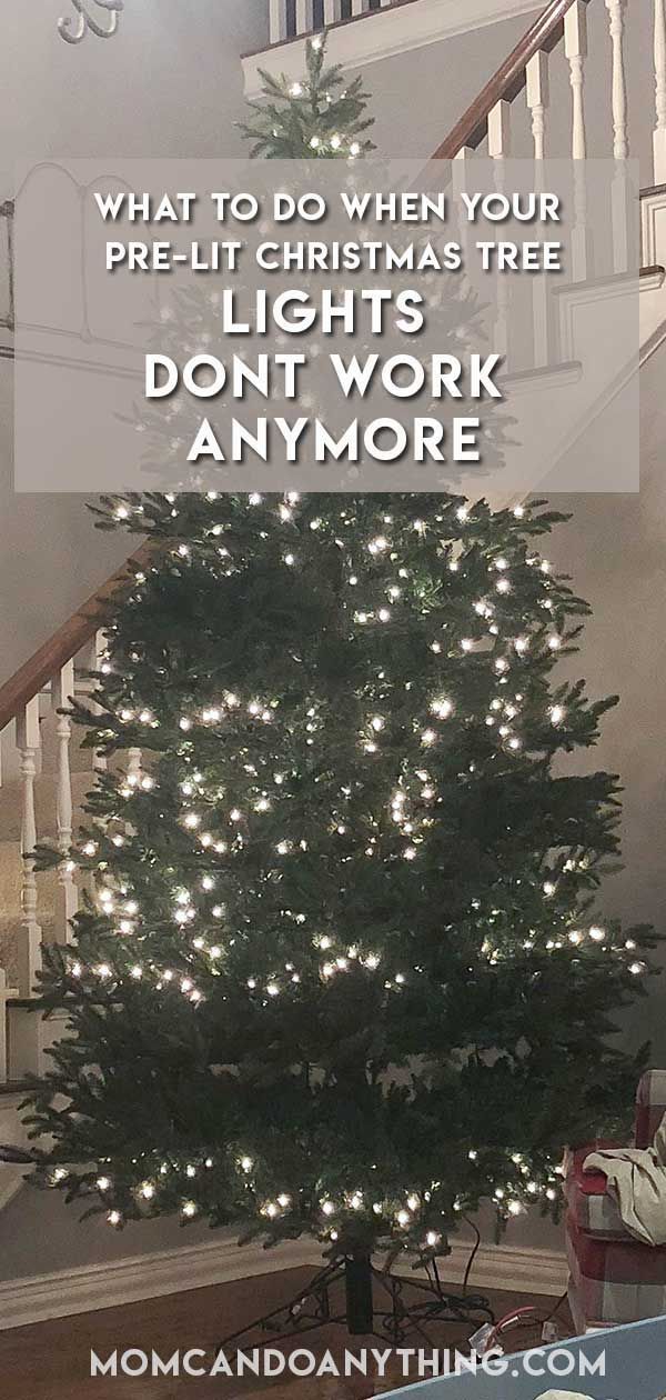 a christmas tree with the words what to do when your pre - lit christmas tree lights don't work anymore