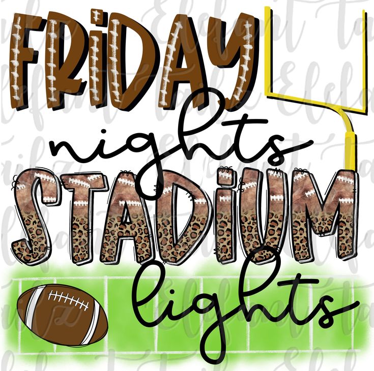 the words friday nights stadium lights are in black and white letters with an image of a football