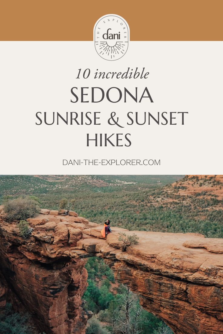 the top 10 incredible sedona sunrise and sunset hikes with text overlay