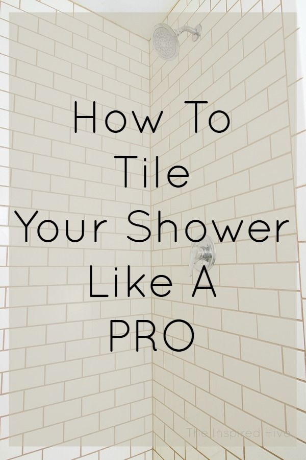 a shower with the words how to tile your shower like a pro