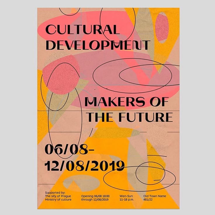 a poster with the words cultural development makes of the future in pink, yellow and orange