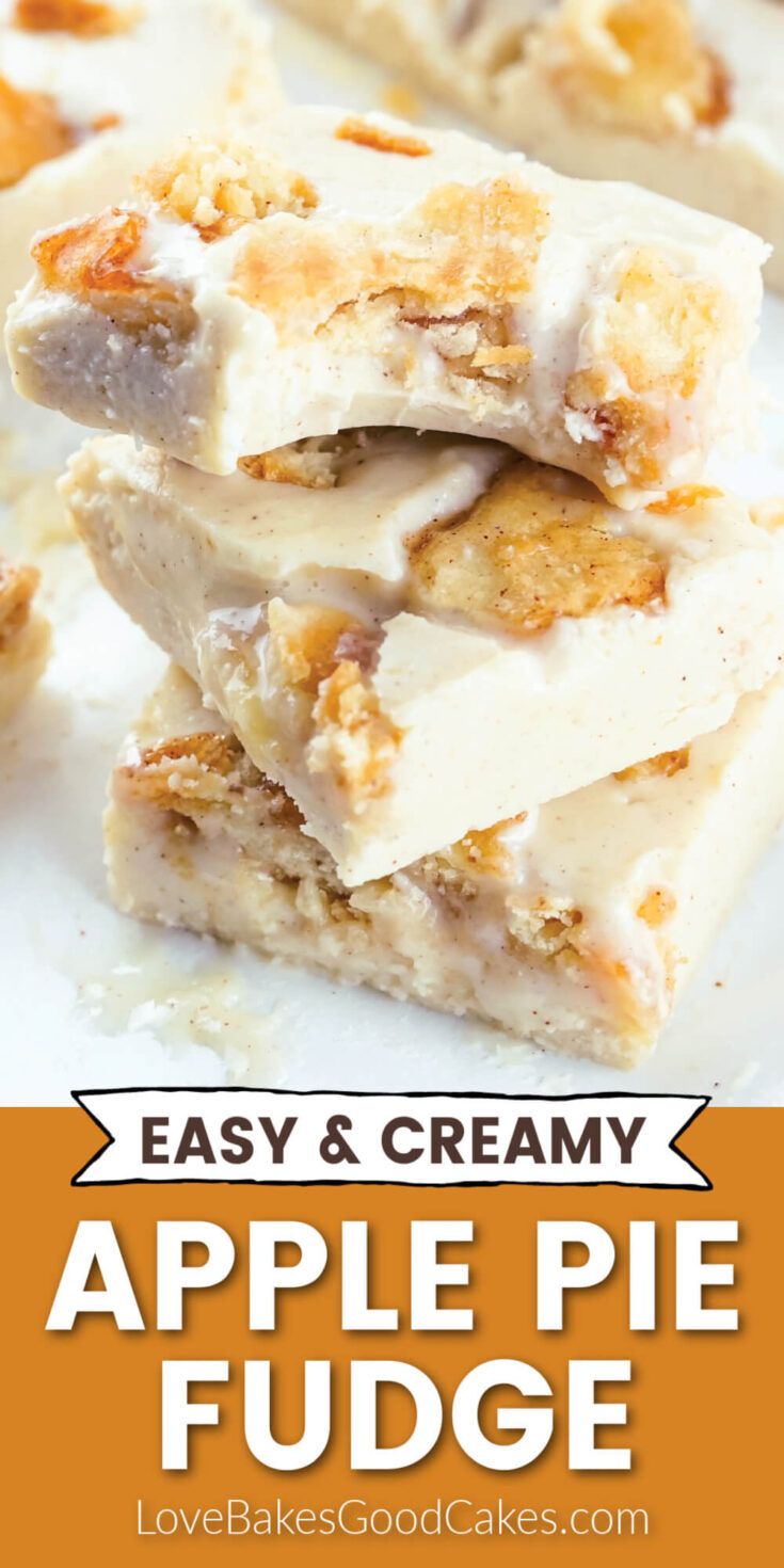 easy and creamy apple pie fudge is the perfect dessert to make for fall or winter