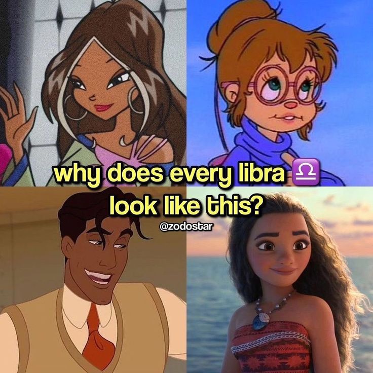 cartoon characters with caption that reads, why does every libra look like this?