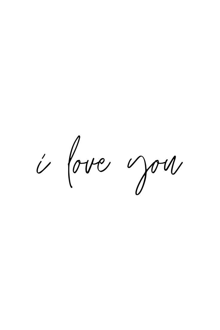 the words i love you are written in cursive handwriting on a white background