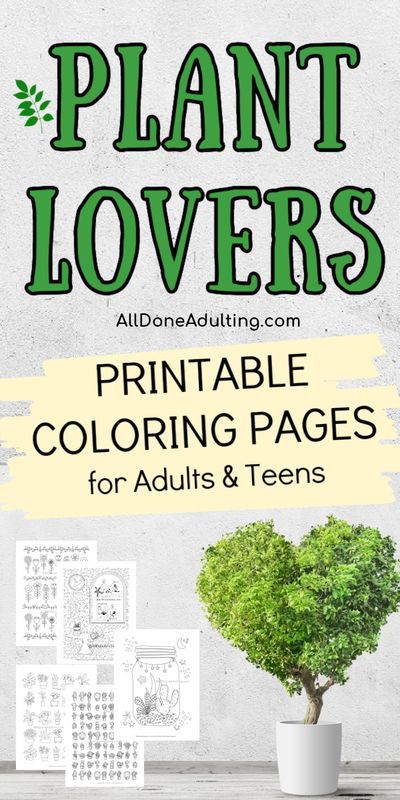 the plant lover's printable coloring pages for adults and teens are perfect to use