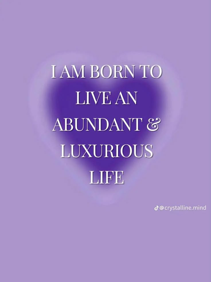 the words i am born to live an abundant and luxurious life are shown in purple